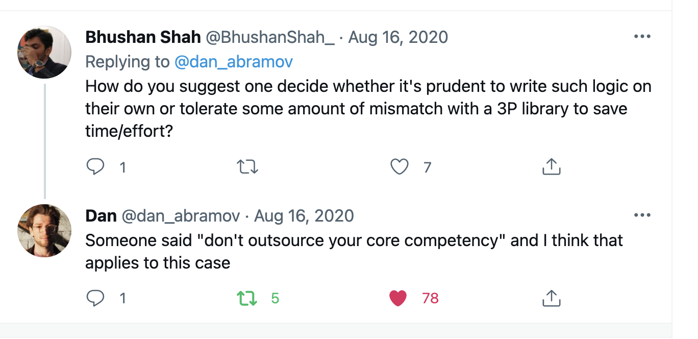 Someone said don't outsource your core competency and I think that applies to this case